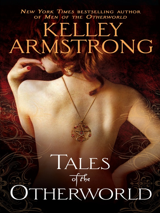 Title details for Tales of the Otherworld by Kelley Armstrong - Wait list